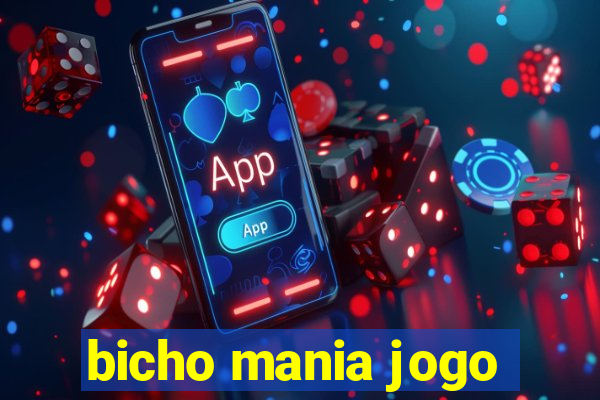 bicho mania jogo